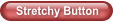 Stretchy Button