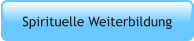 Spirituelle Weiterbildung