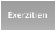 Exerzitien