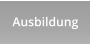 Ausbildung