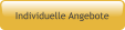 Individuelle Angebote
